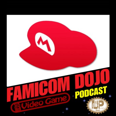Famicom Dojo Video Game Podcast